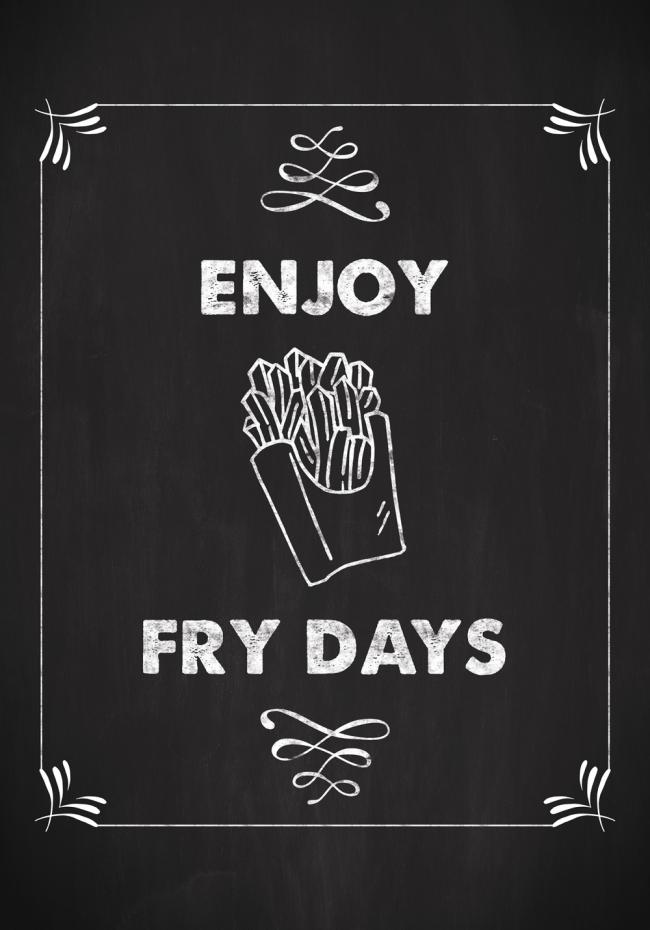 Bildverkstad Enjoy fry days Poster