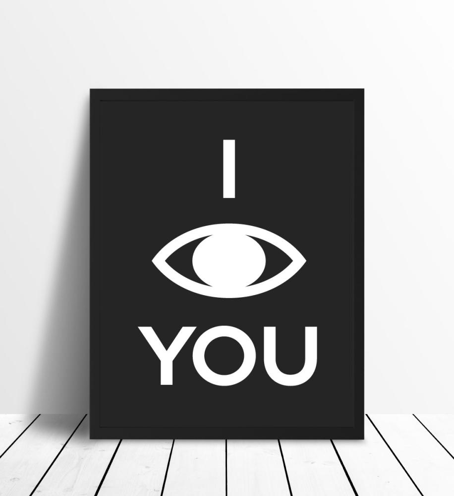 Malimi Posters I see you - Schwarz mit weißem Druck Poster